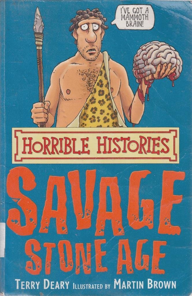 The Savage Stone Age (Horrible Histories) Politics & History
