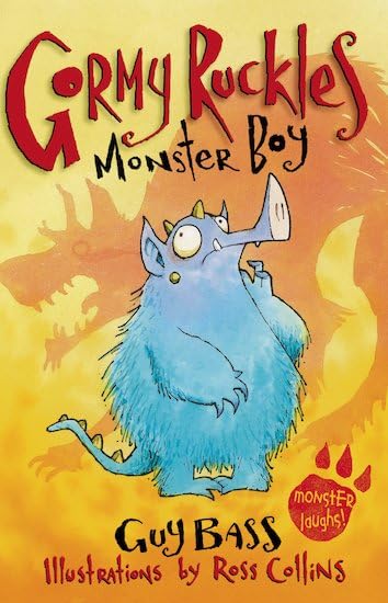 Monster Boy (Gormy Ruckles, Band 1) Novels & Short Stories