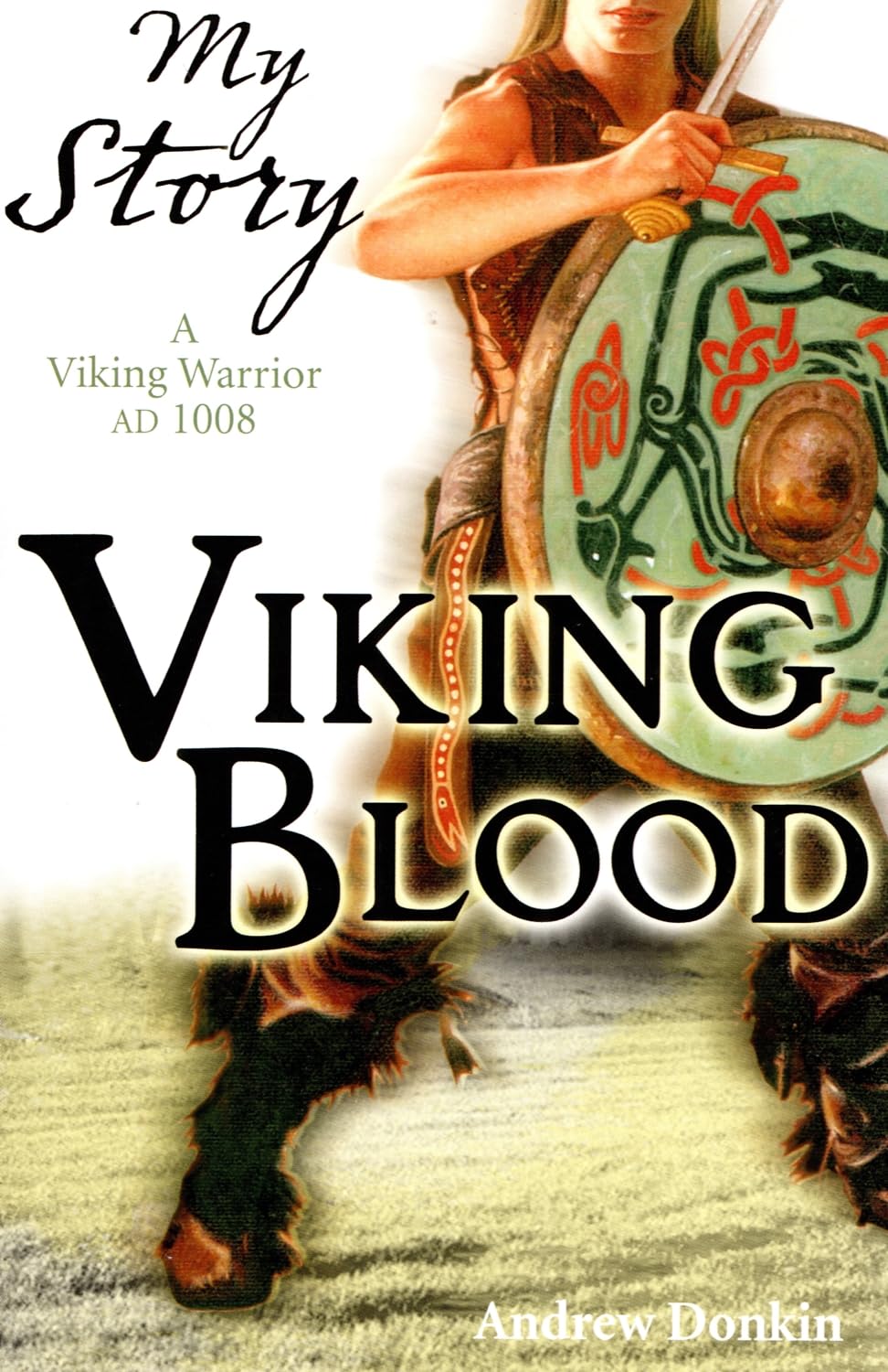Viking Blood;  A Viking Warrior AD 1008 Non-fiction