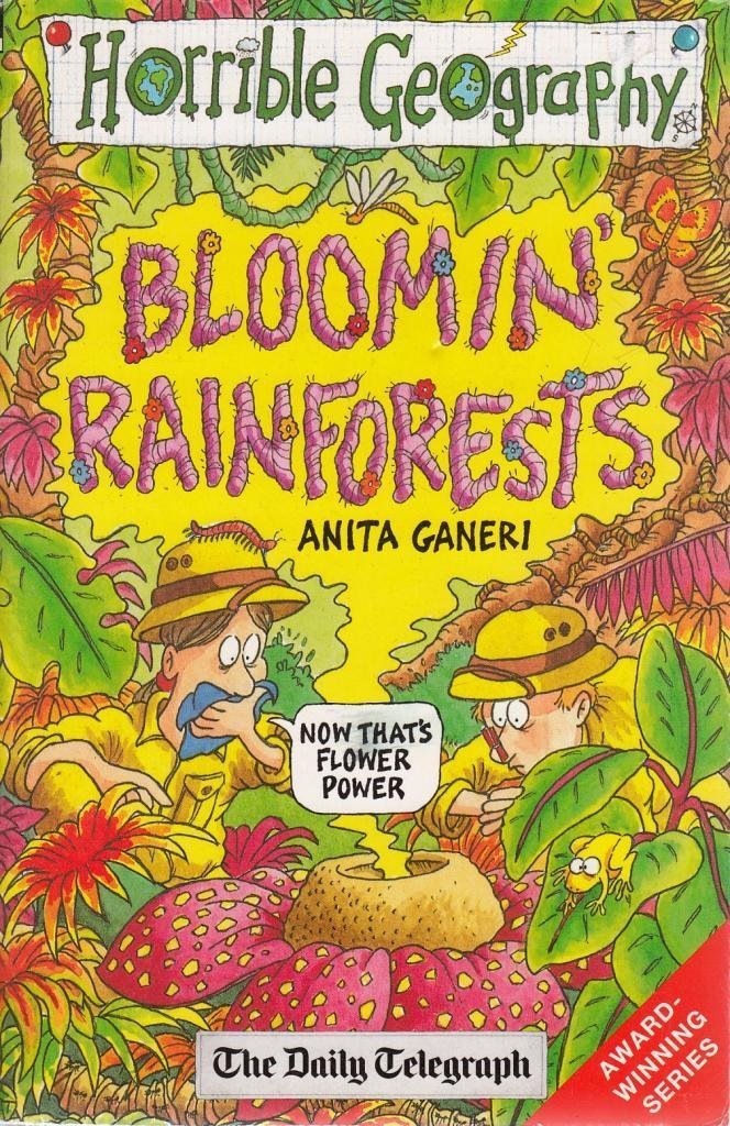 Horrible Geography : Bloomin Rainforest book