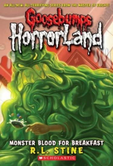Monster Blood for Breakfast! (Goosebumps Horrorland) Horror & Mystery
