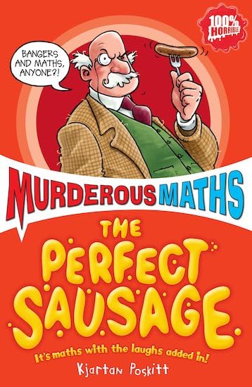 The Perfect Sausage and Other Fundamental Formulas (Murderous Maths) Mathematics