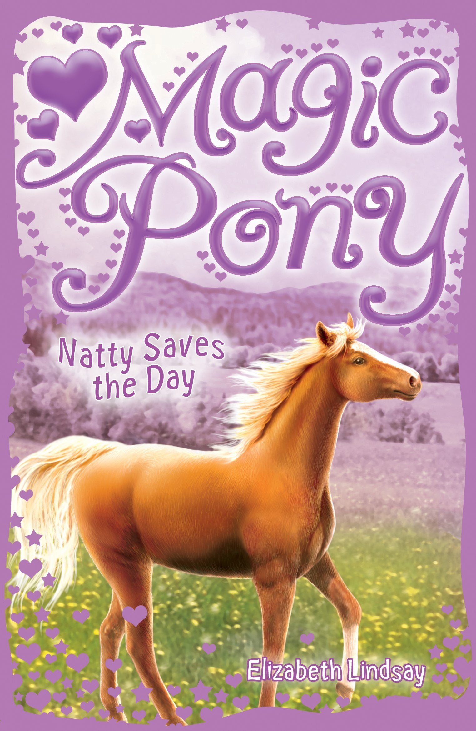 Magic Pony: #4 Natty Saves the Day Non-fiction