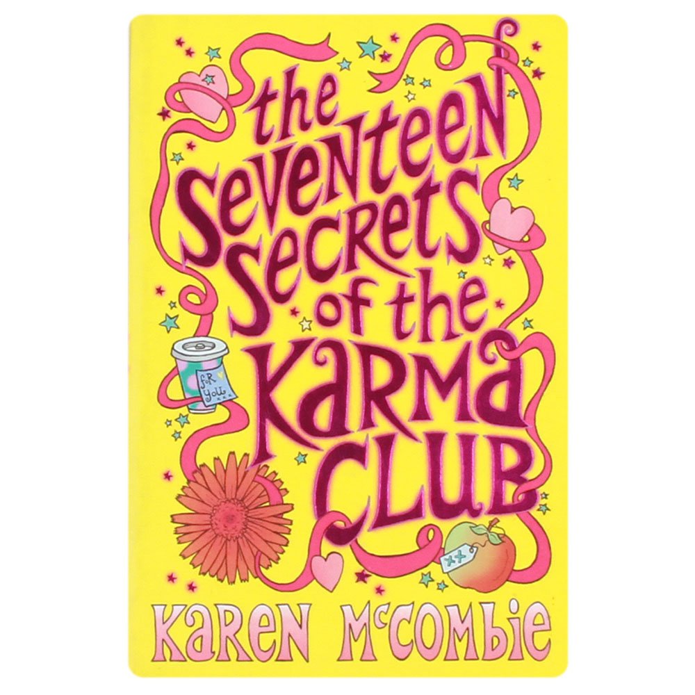 The Seventeen Secrets of the Karma Club Novels & Short Stories
