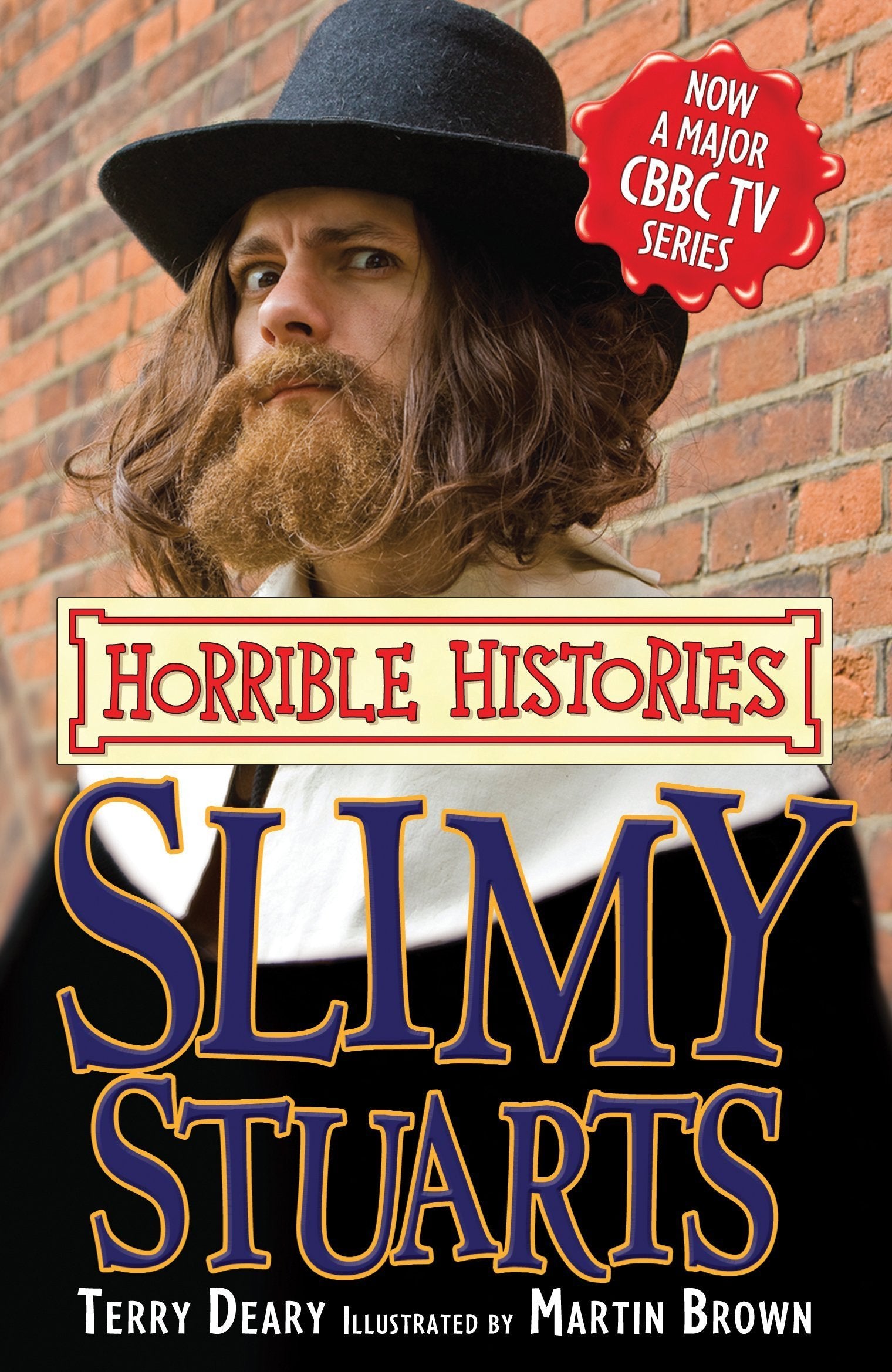 Slimy Stuarts (Horrible Histories TV Tie-in) Non-fiction