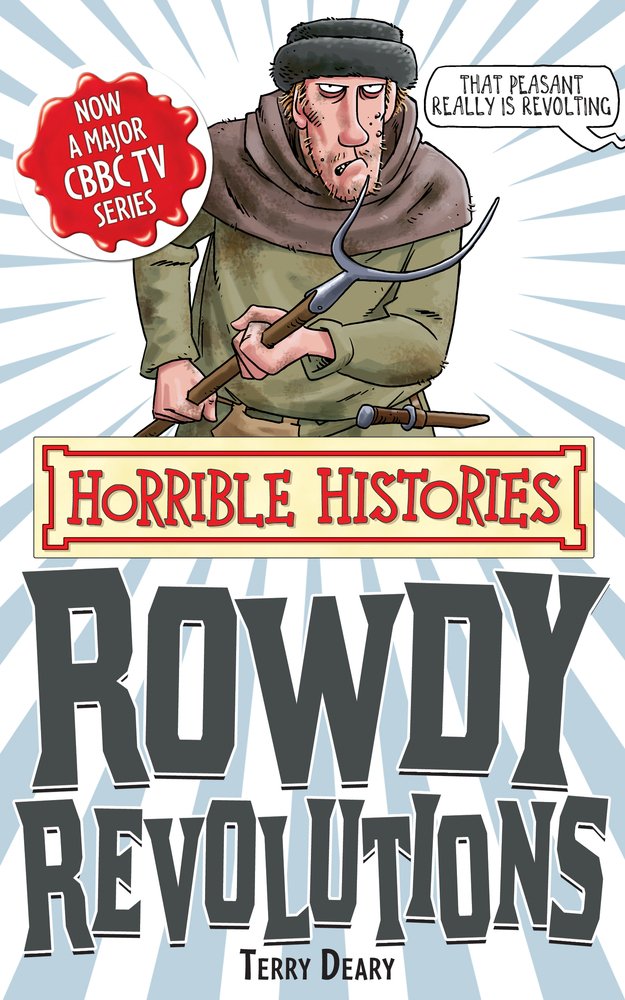 Rowdy Revolutions (Horrible Histories Special) Non-fiction