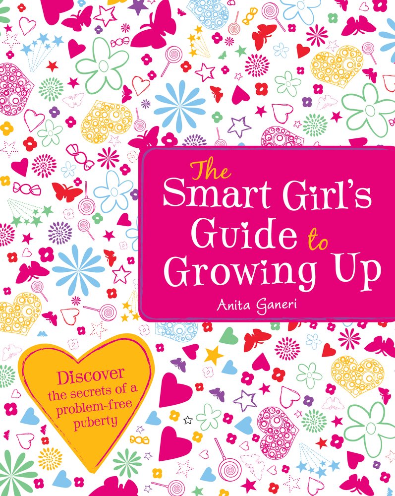 The Smart Girl's Guide to Growing Up Non-fiction