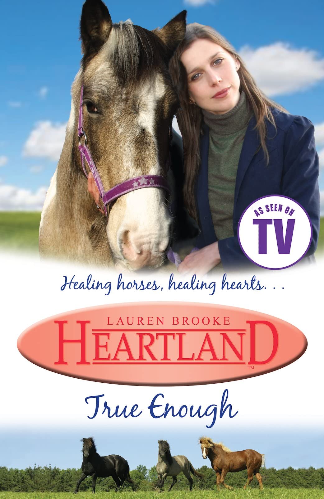 True Enough (Heartland, Band 11) Novels & Short Stories