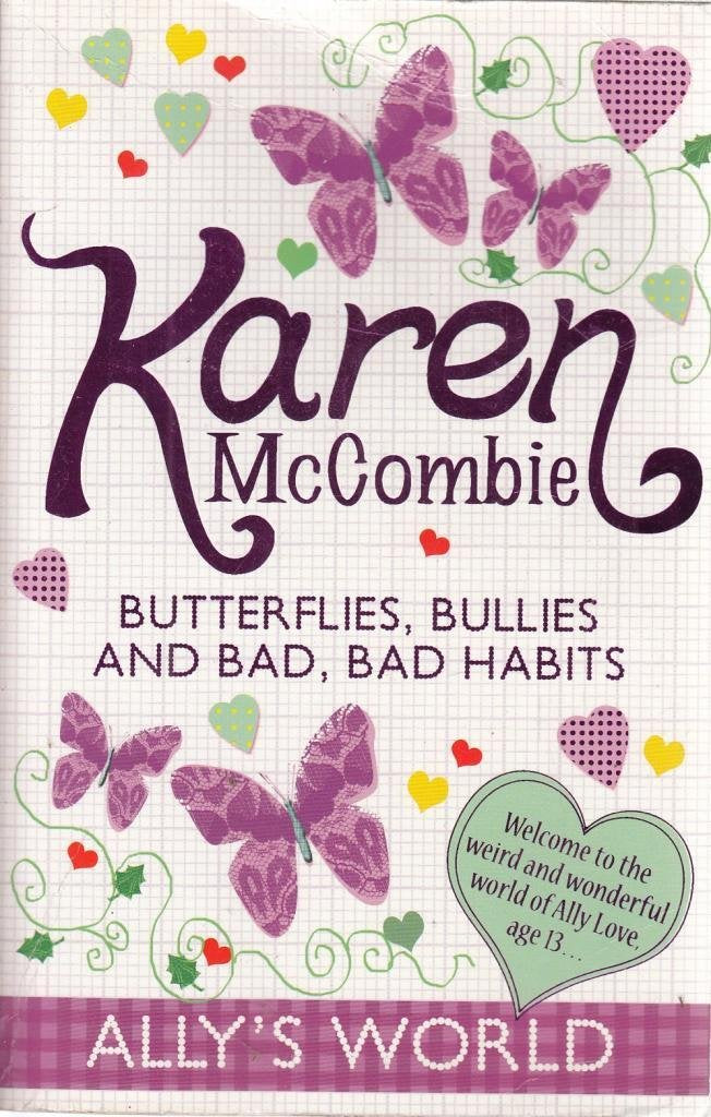 Butterflies, Bullies and Bad, Bad Habits book