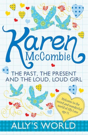 The Past, the Present and the Loud, Loud Girl (Ally's World, Band 1) Non-fiction