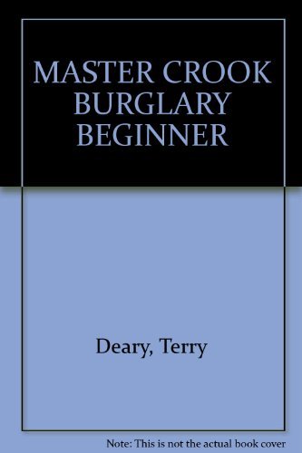 Master Crook's Crime Academy 01. Burglary for Beginners Books