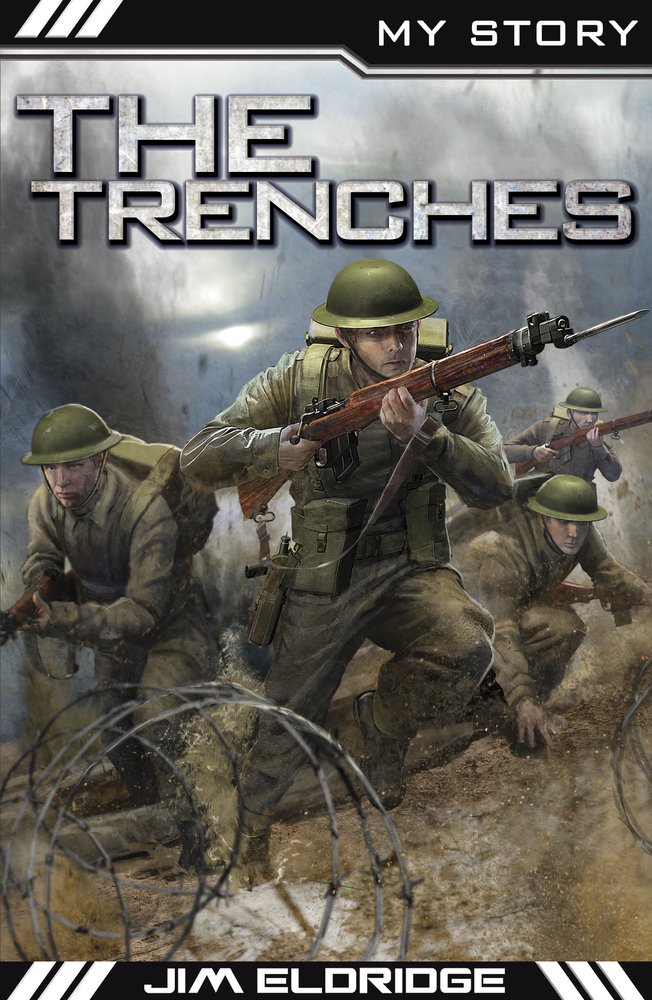 My Story: The Trenches (War Heroes Edition) Novels & Short Stories