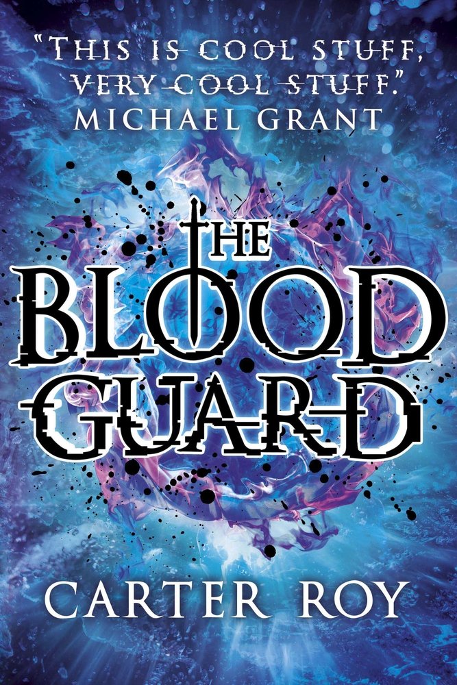The Blood Guard Novels & Short Stories
