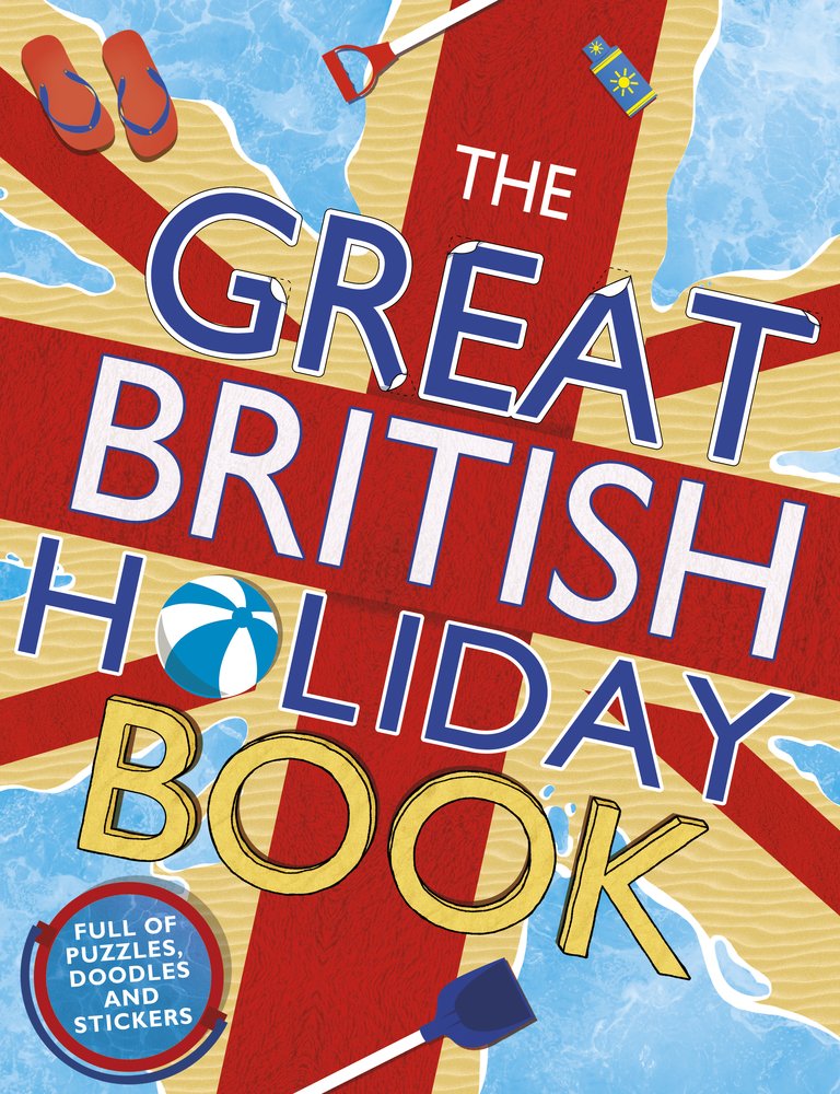 The Great British Holiday Book: Full of puzzles, doodles & stickers Non-fiction