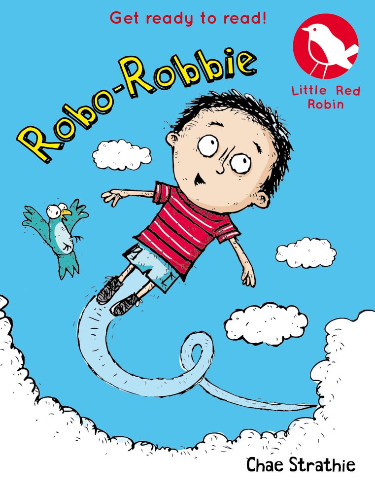 Robo-Robbie (Little Red Robin, Band 6) Novels & Short Stories