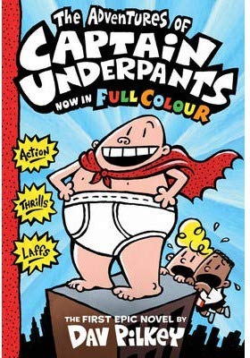 The Adventures of Captain Underpants Colour edition book