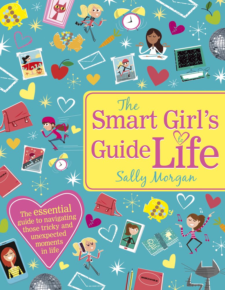 Smart Girl's Guide to Life Learning & Reference