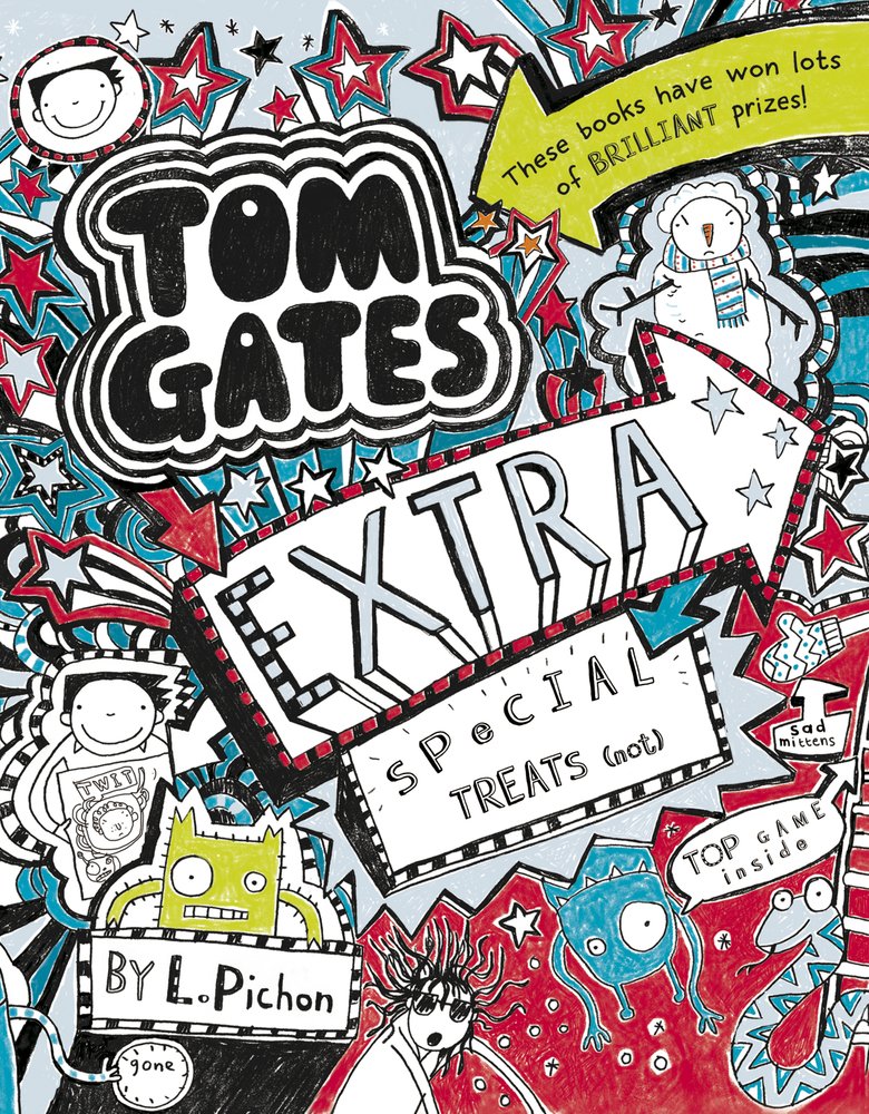 Tom Gates 06. Tom Gates Extra Special Treats (... not) Novels & Short Stories