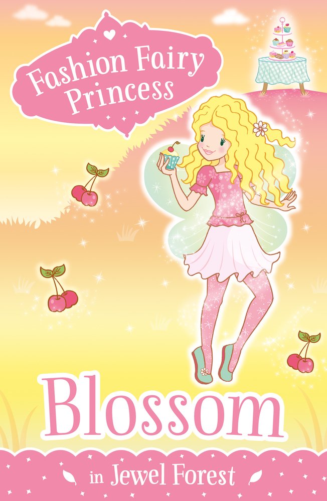 Blossom in Jewel Forest (Fashion Fairy Princess) Novels & Short Stories