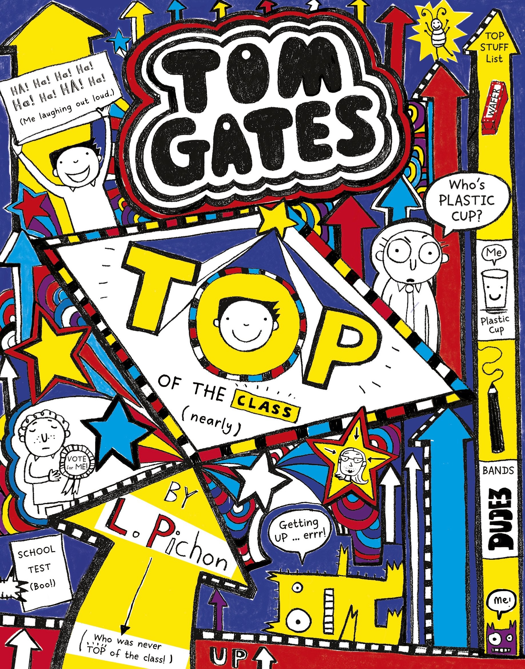 Tom Gates 09: Top of the Class (Nearly) Novels & Short Stories