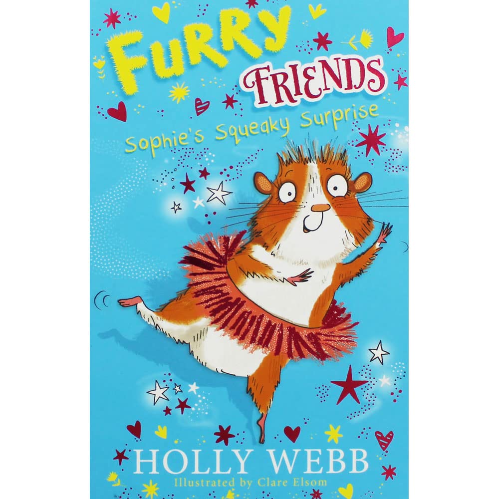 Furry Friends: Sophie's Squeaky Surprise Novels & Short Stories