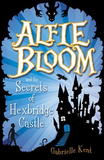 Alfie Bloom and the Secrets of Hexbridge Castle Non-fiction