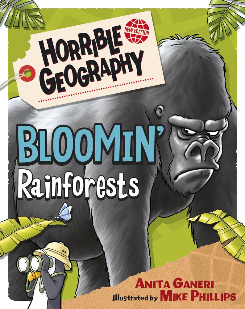 Bloomin' Rainforests (Horrible Geography) General education