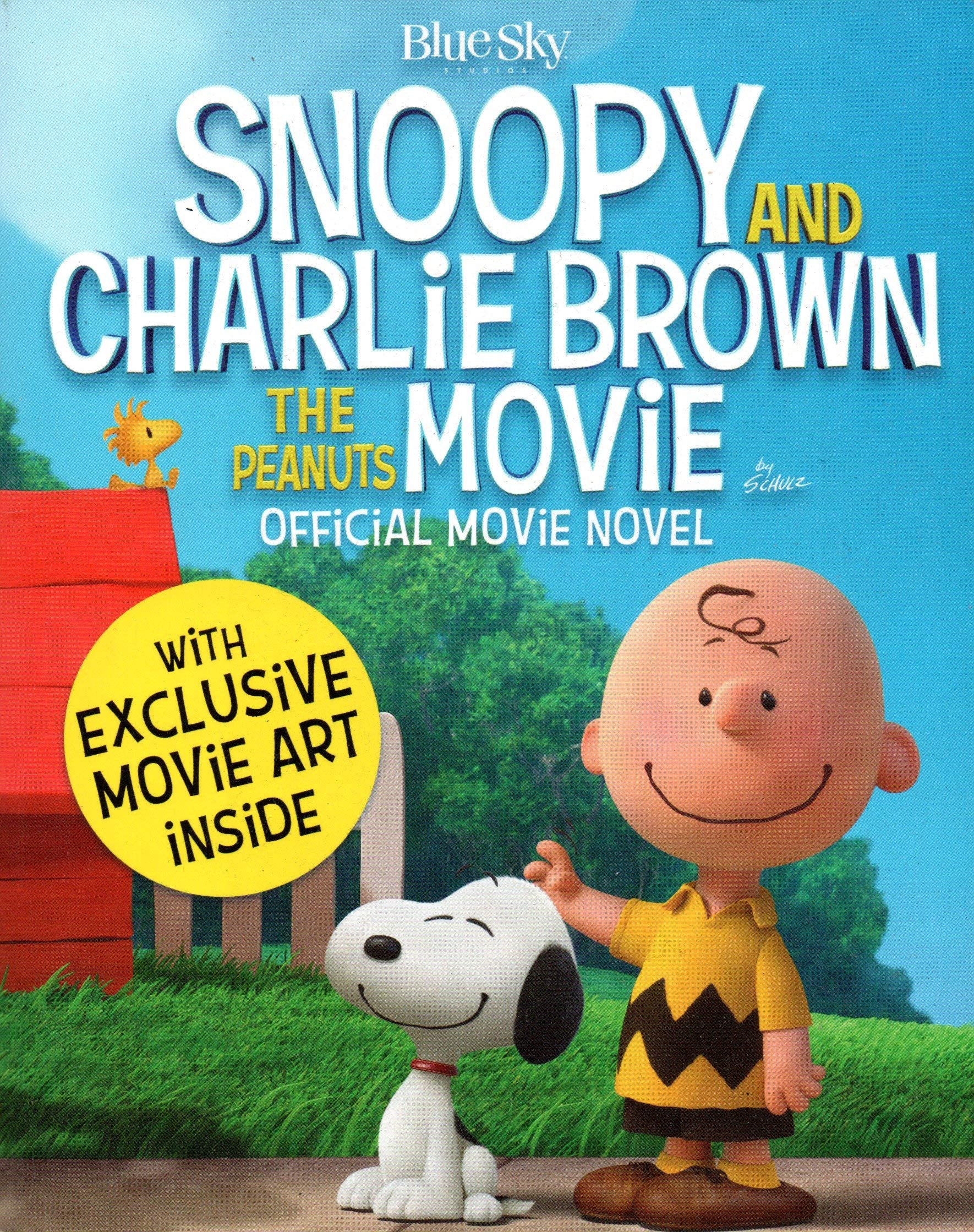 Snoopy and Charlie Brown: The Peanuts Movie Official Movie Novel Novels & Short Stories