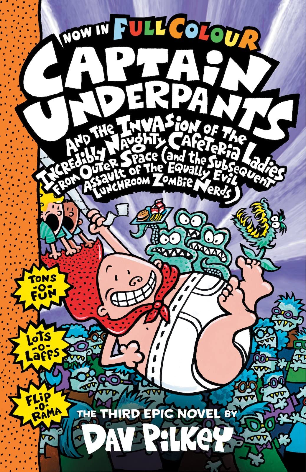 Capt Underpants and the Invasion of the Incredibly Naughty Cafeteria Ladies from Outer Space (Captain Underpants, Band 3) Manga