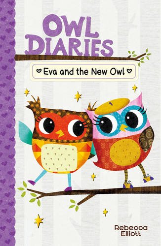 Eva and the New Owl (Owl Diaries, Band 4) Novels & Short Stories