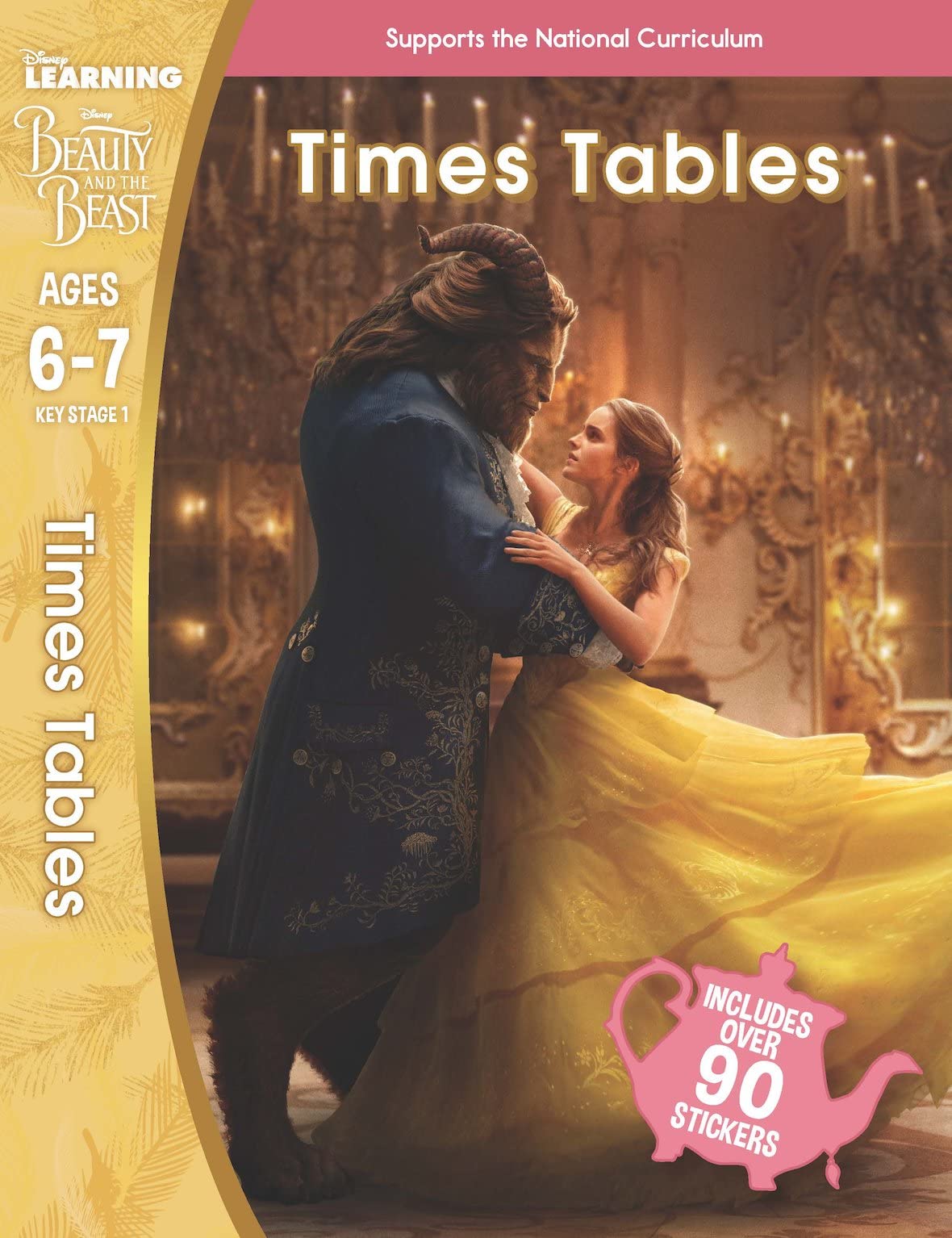 Beauty and the Beast: Times Tables (Ages 6-7) (Disney Learning) book