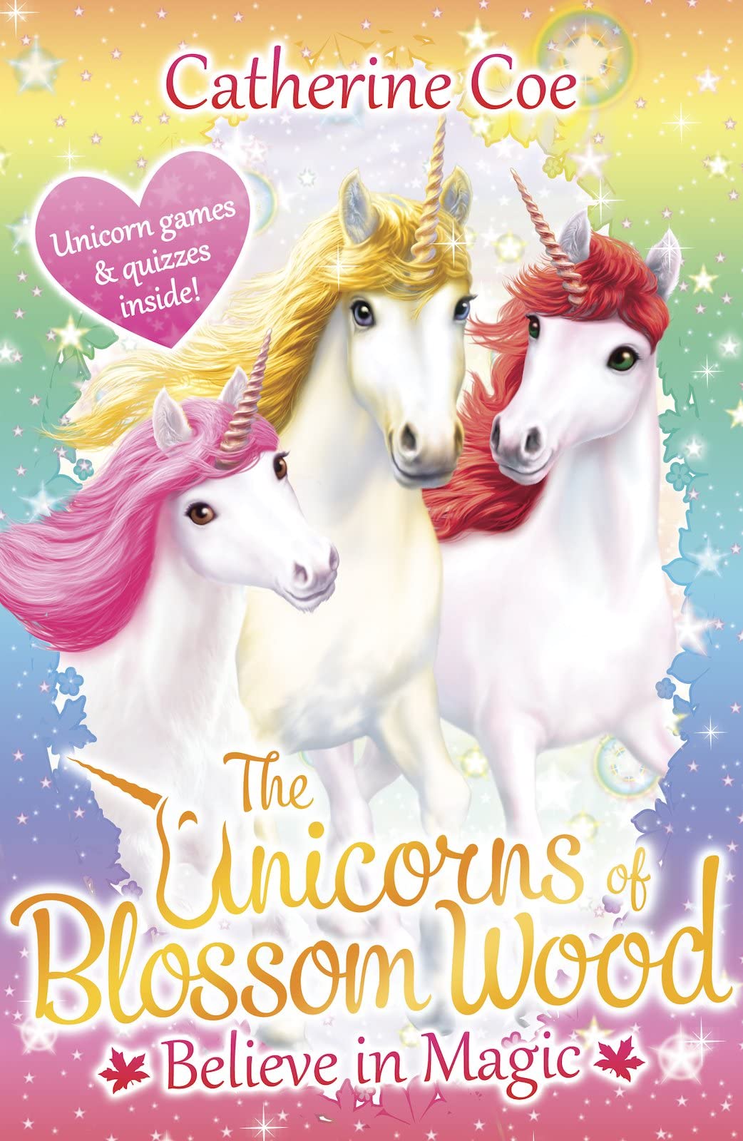 The Unicorns of Blossom Wood: Believe in Magic Novels & Short Stories