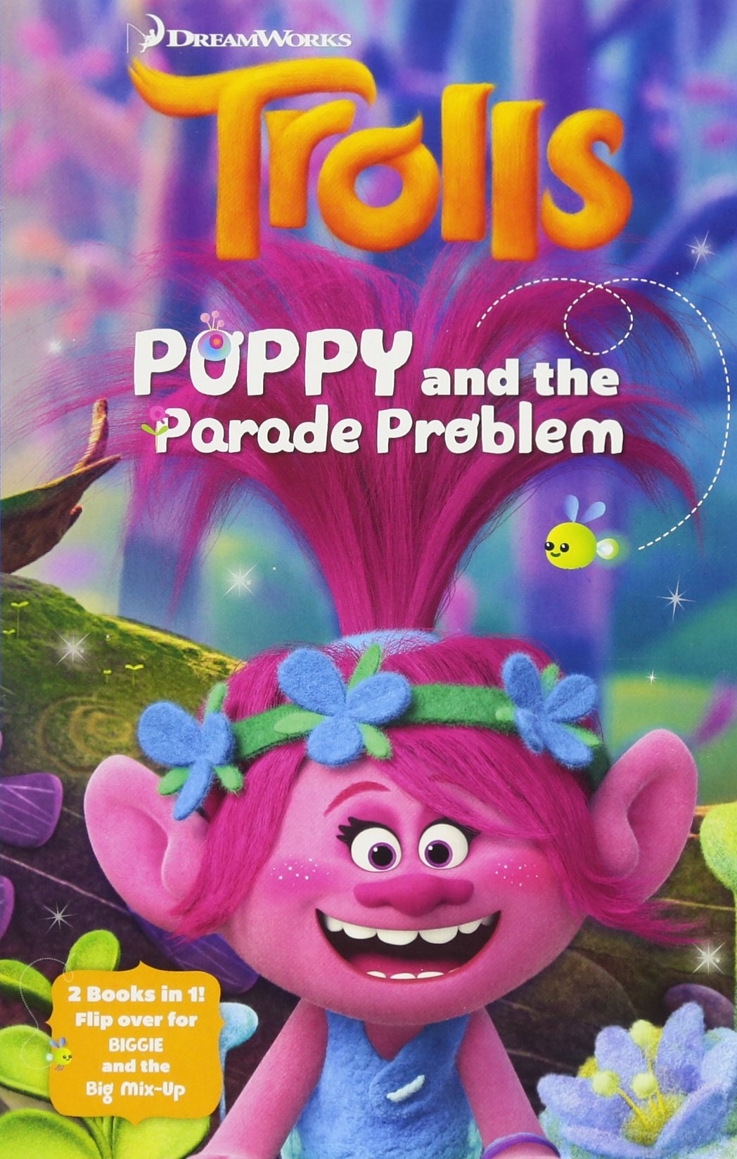 Poppy and the Parade Problem and Biggie and the Big Mix-up (flipbook) (DreamWorks TROLLS) Non-fiction