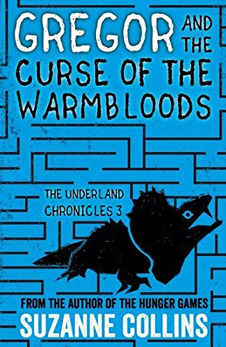 Gregor and the Curse of the Warmbloods Contemporary literature
