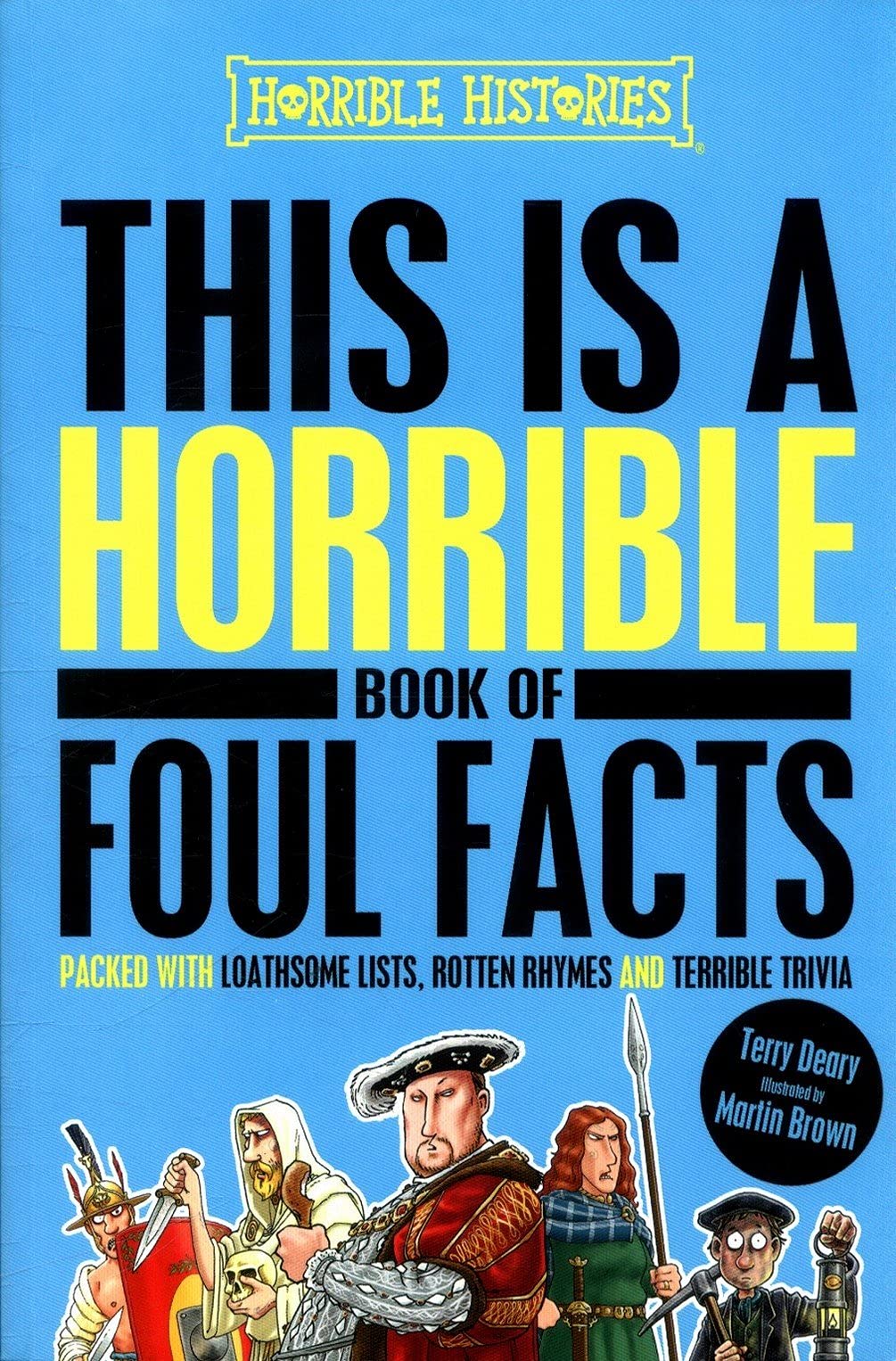 This is a Horrible Book of Foul Facts book