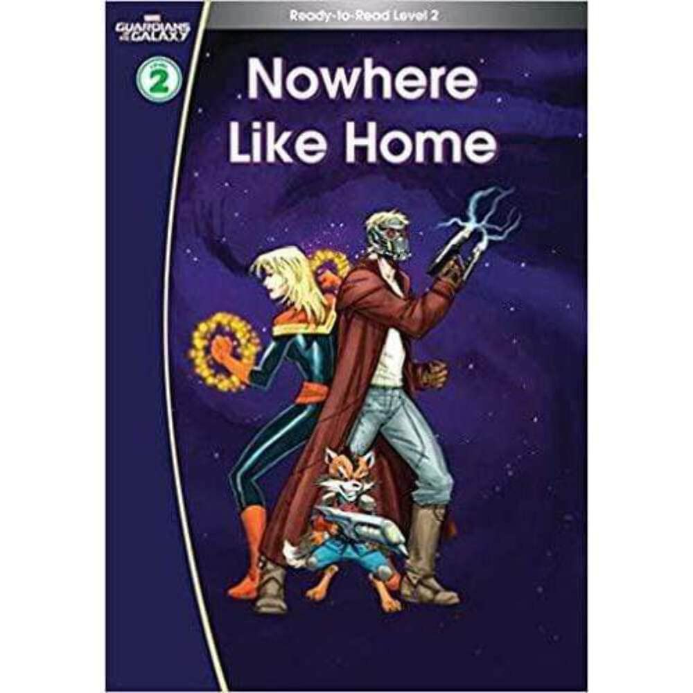 Guardians of the Galaxy: Nowhere Like Home. (Ready-to-Read Level 2) (Marvel Learning) Foreign Languages ​​& Dictionaries