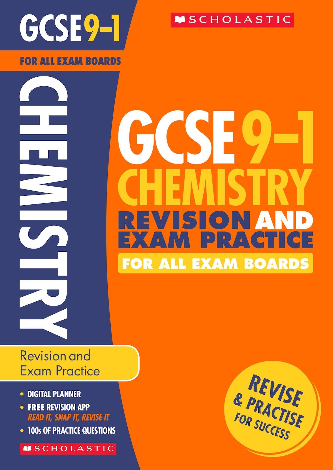 GCSE Chemistry Revision Guide and Practice Book for All Boards. Perfect for Home Learning and includes a free revision app (Scholastic GCSE Grades 9-1 Revision and Practice) Study Guides