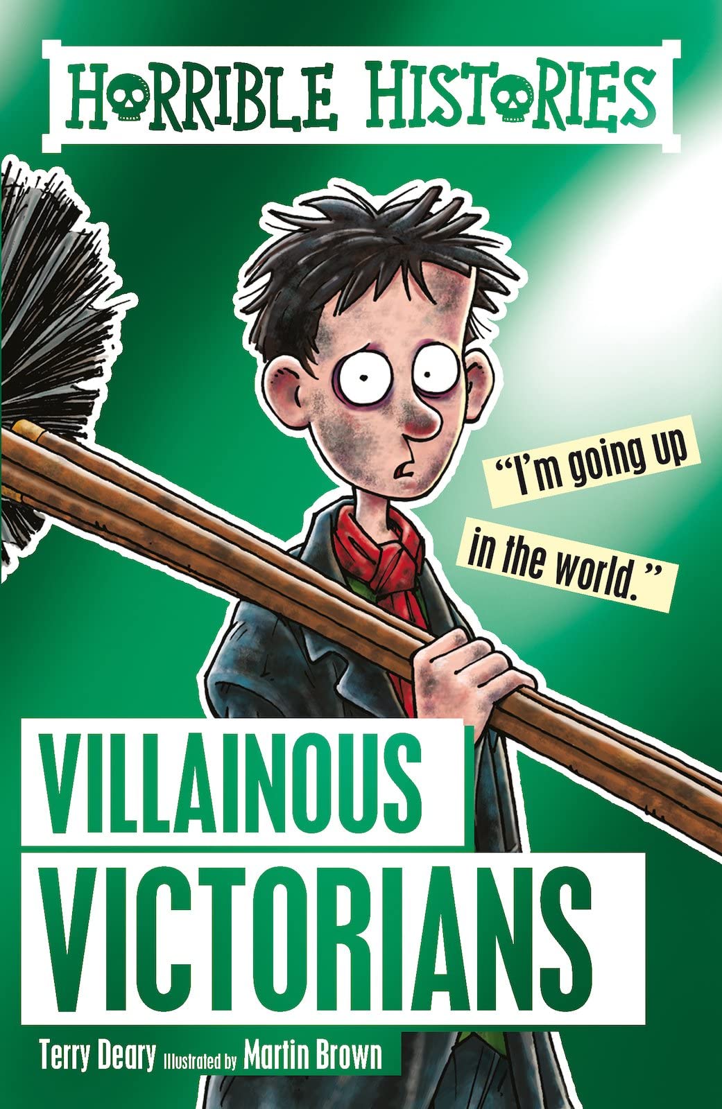 Villainous Victorians: 1 (Horrible Histories) Non-fiction