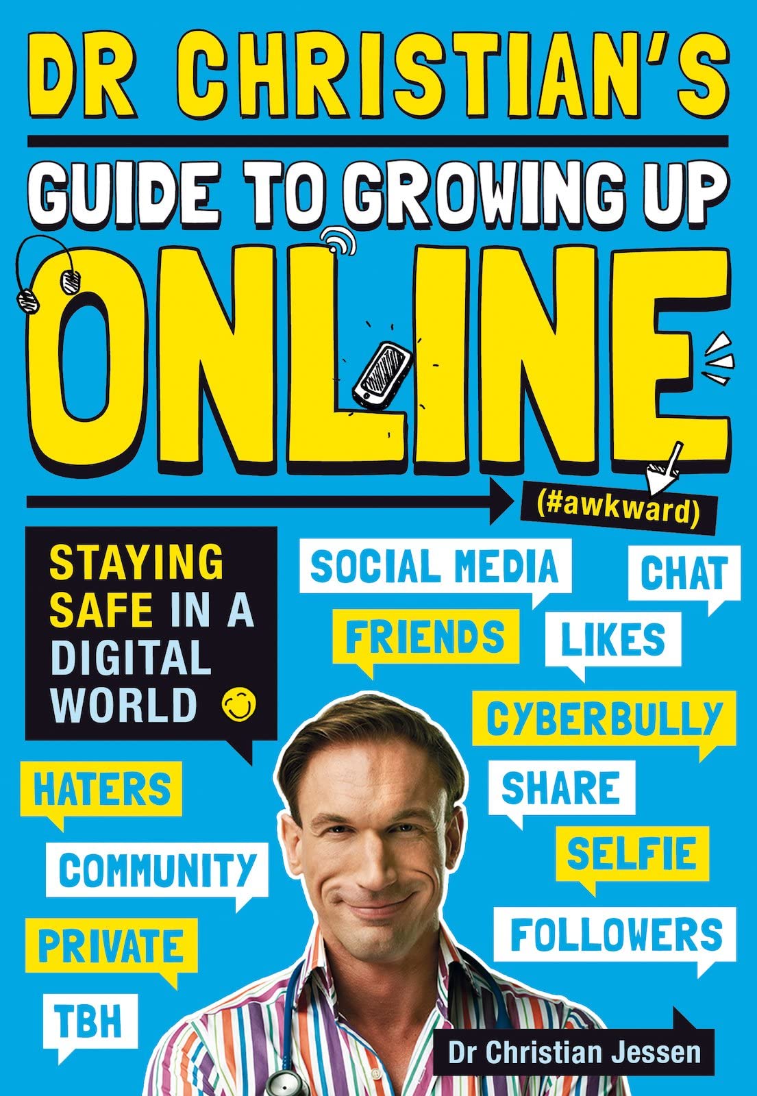 Dr Christian's Guide to Growing Up Online (Hashtag: Awkward) Business, Finance & Career