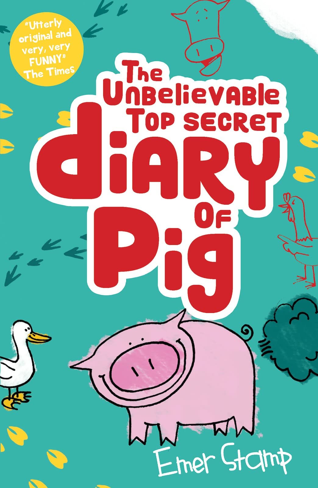 The Unbelievable Top Secret Diary of Pig book