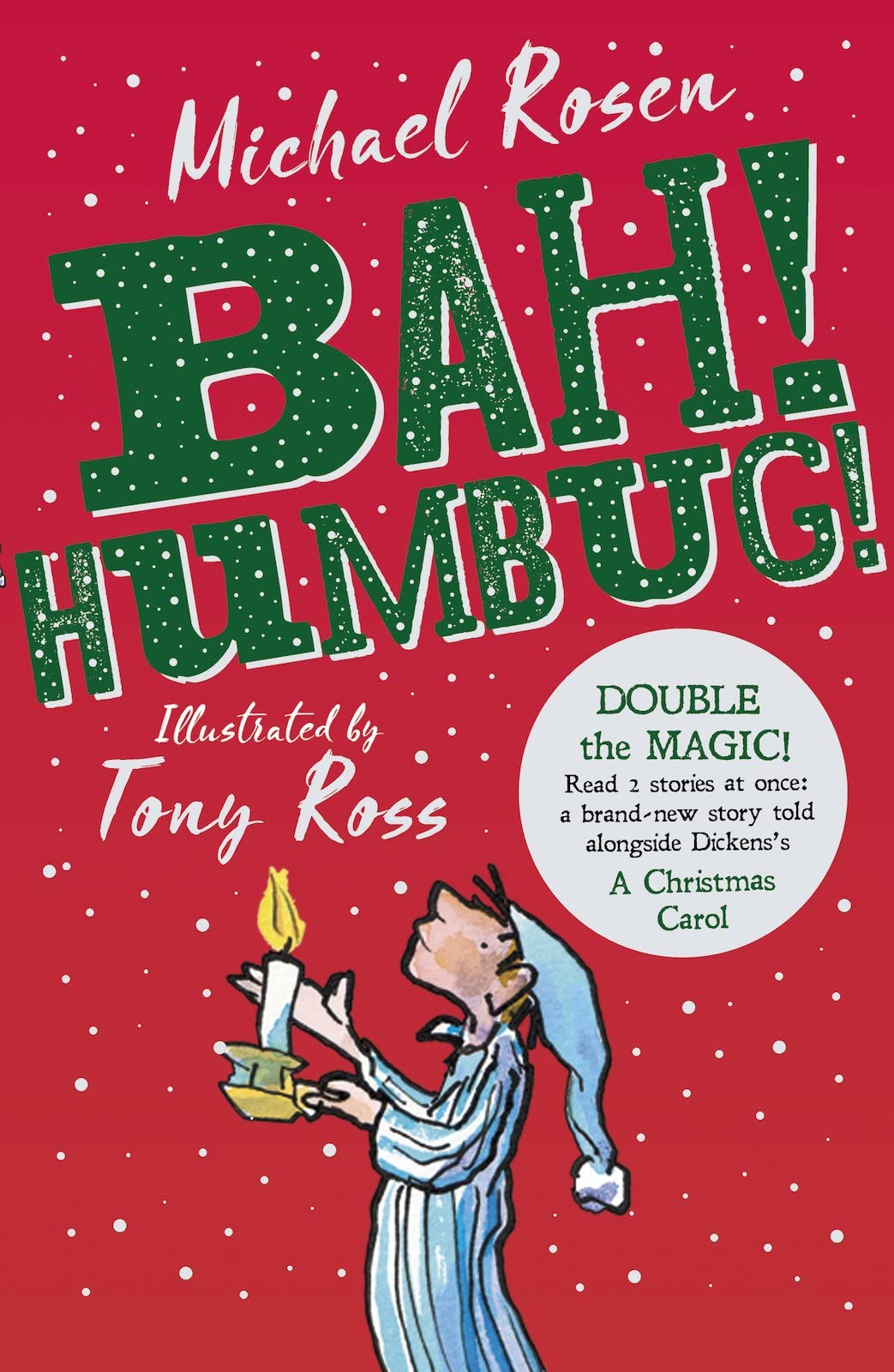 Bah! Humbug!: A magical retelling of Charles Dicken's A Christmas Carol Non-fiction