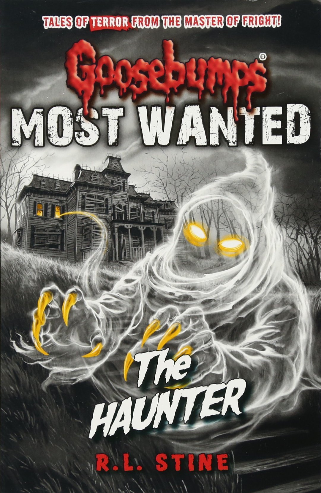 Goosebumps: Most Wanted: The Haunter book