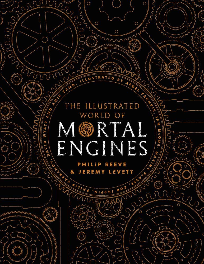 The Illustrated World of Mortal Engines (Mortal Engines Quartet) Contemporary literature
