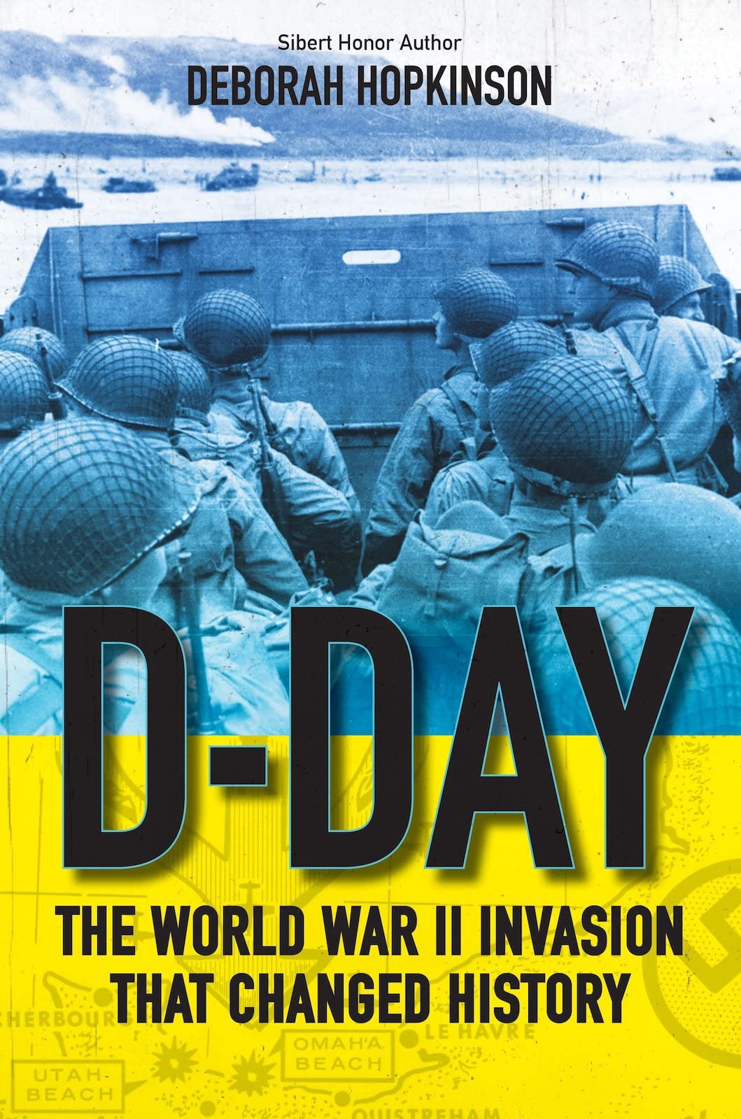 D-Day: The World War II Invasion That Changed History: 1 Social Sciences