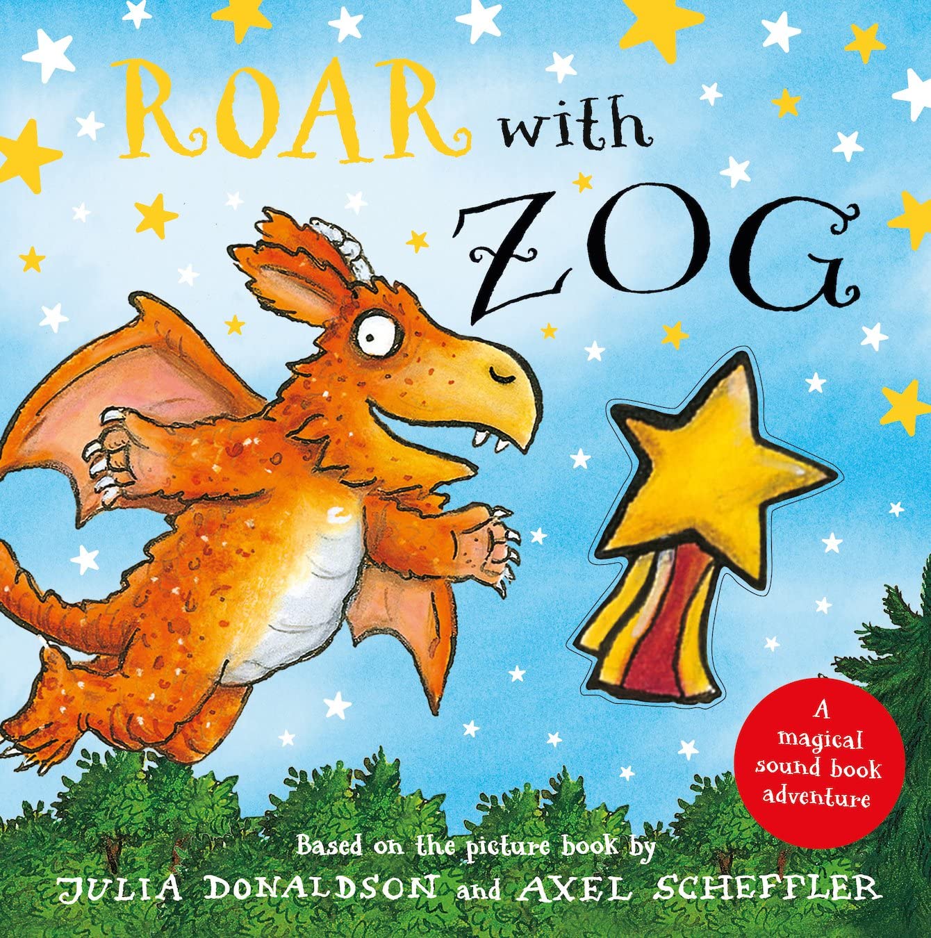 Roar with Zog: wave the wand across the pages to hear different sounds book