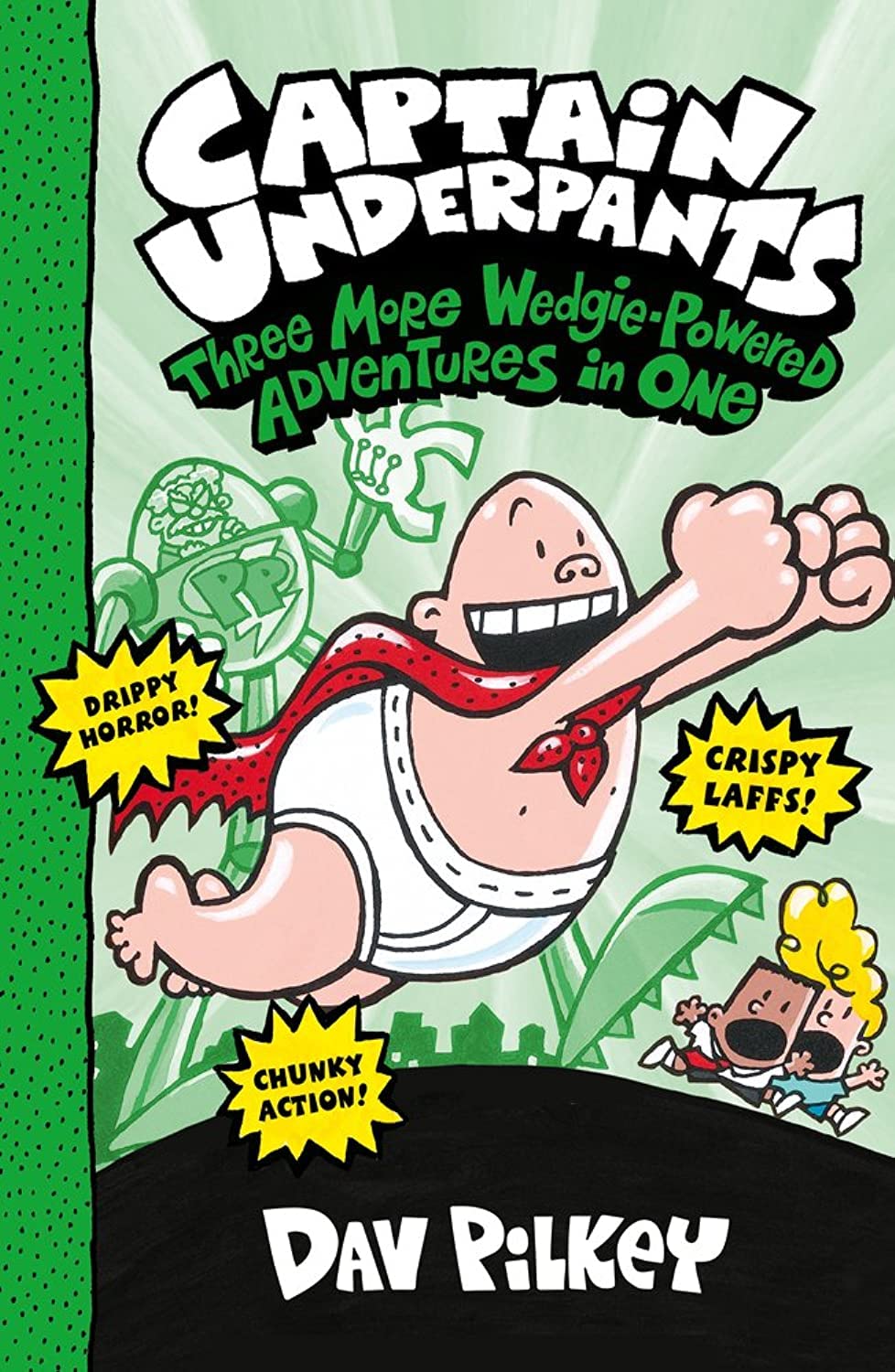 Captain Underpants: Three More Wedgie-Powered Adventures in One (Books 4-6) Non-fiction