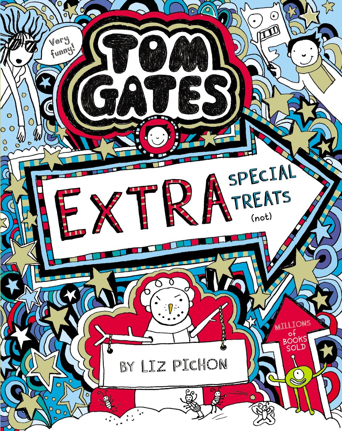 Tom Gates: Extra Special Treats (not) Humour & Satire
