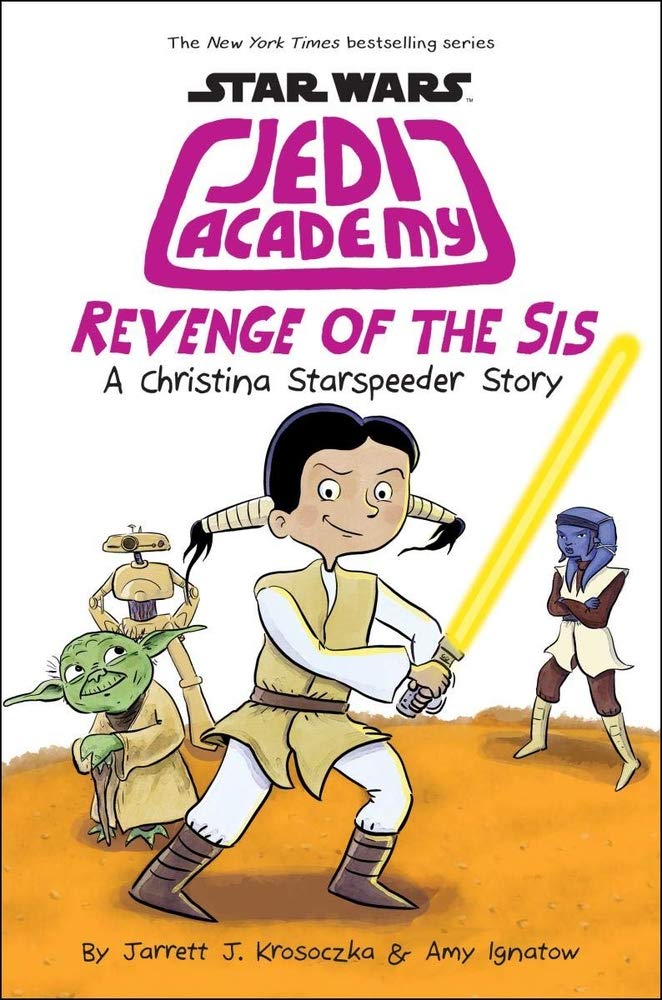 Revenge of the Sis (Jedi Academy #7) Humour & Satire