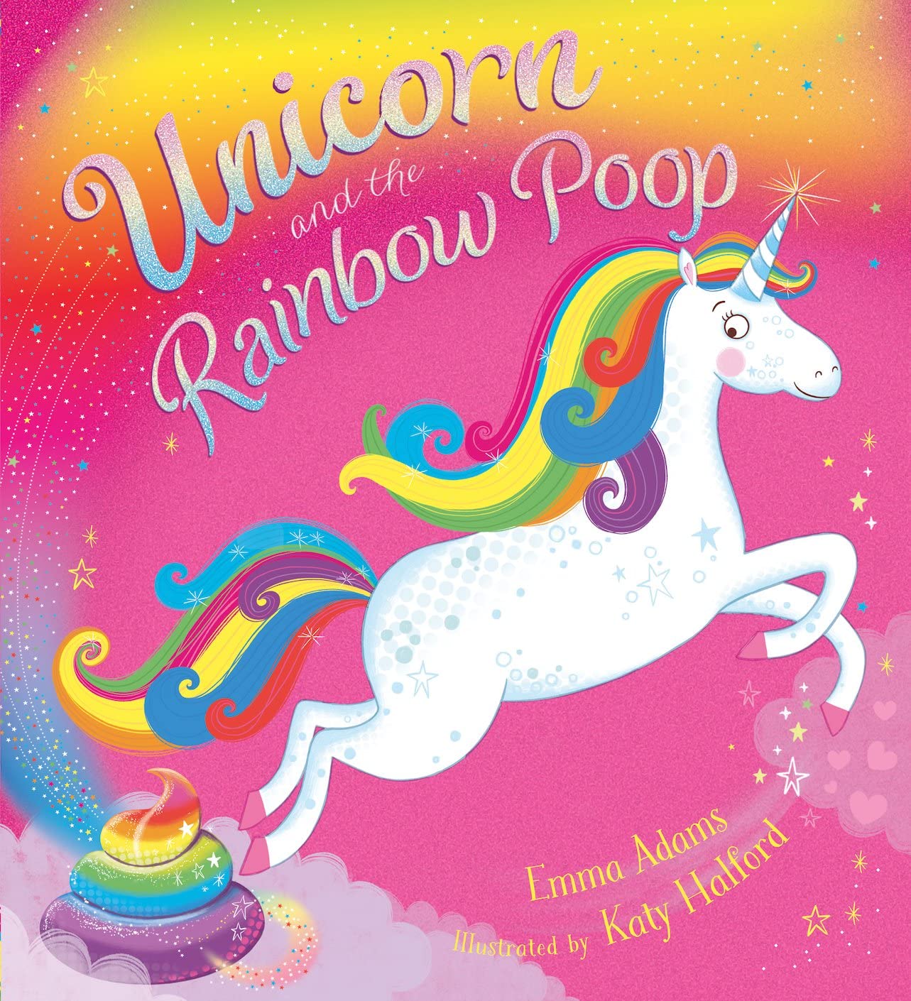 Unicorn and the Rainbow Poop (BB): 1 book