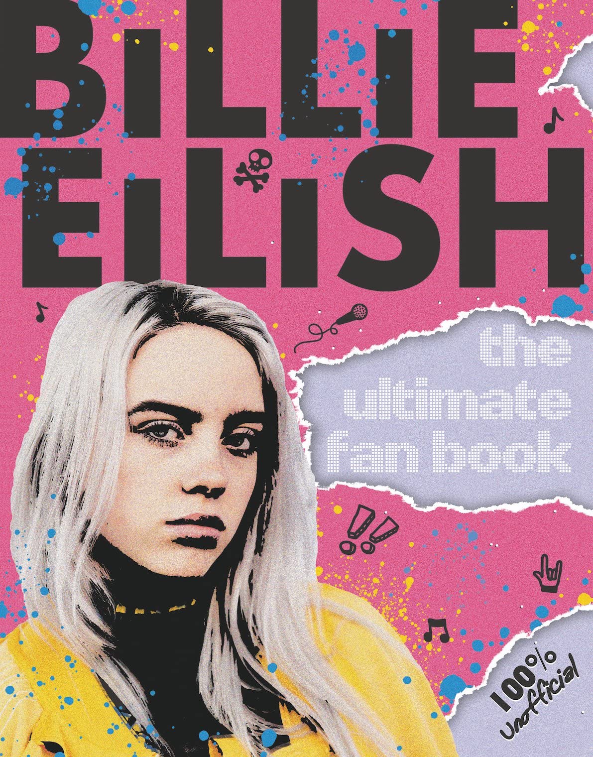 Billie Eilish: The Ultimate Fan Book (100% Unofficial) Pop culture